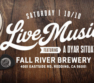 Live Music in Redding by A Dyar Situation at Fall River Brewing