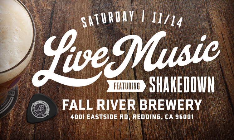 Live Music in Redding by Shakedown at Fall River Brewing