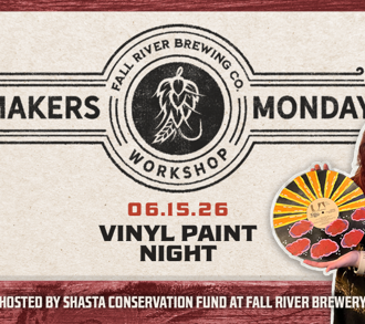 Maker Monday Workshop with Shasta Conservation Fund